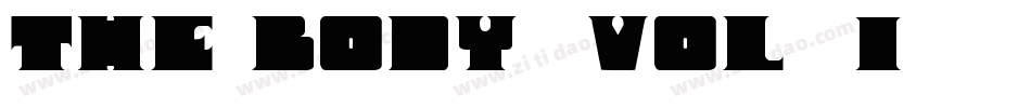 the body, vol. I字体转换